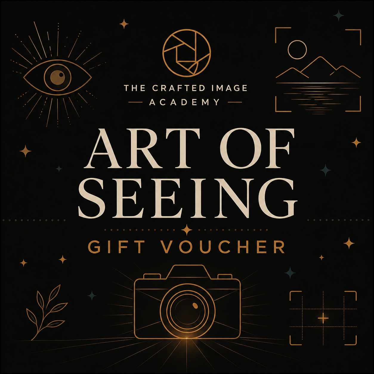 Art of Seeing Gift Voucher from The Crafted Image Academy